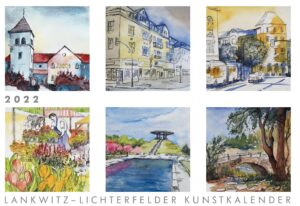 Kunstkalender 2022 mit Bildern aus Lichterfelde und Lankwitz